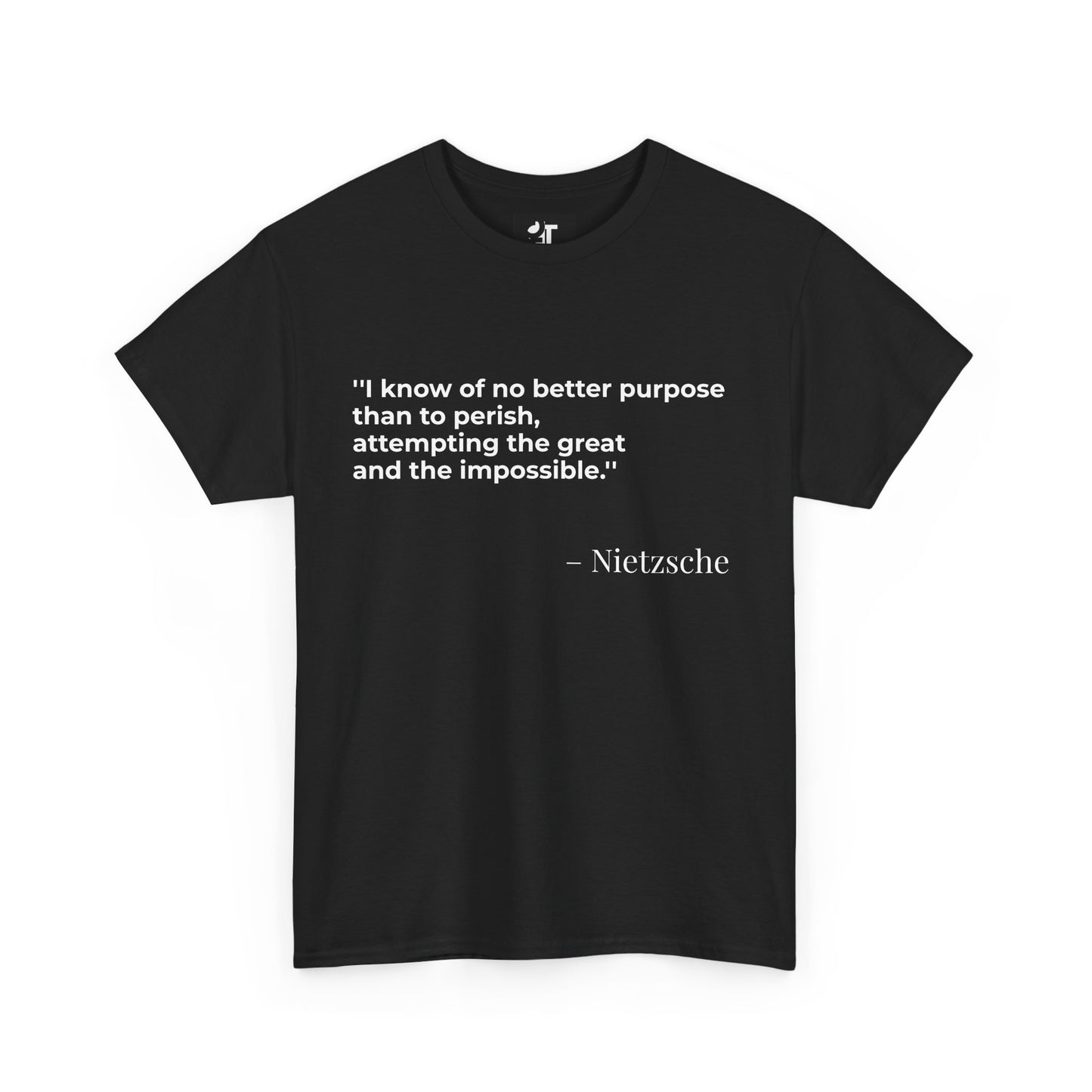 Nietzsche Quote T-Shirt – “Attempt the Great and Impossible” Motivational Graphic Tee
