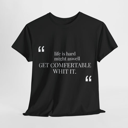 “Life is Hard Quote T-Shirt – Andrew Tate quote- Black Motivational Graphic Tee | Comfortable Unisex Casual Shirt”